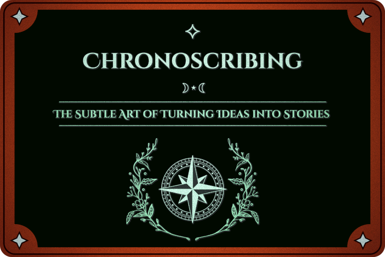 Chronoscribing