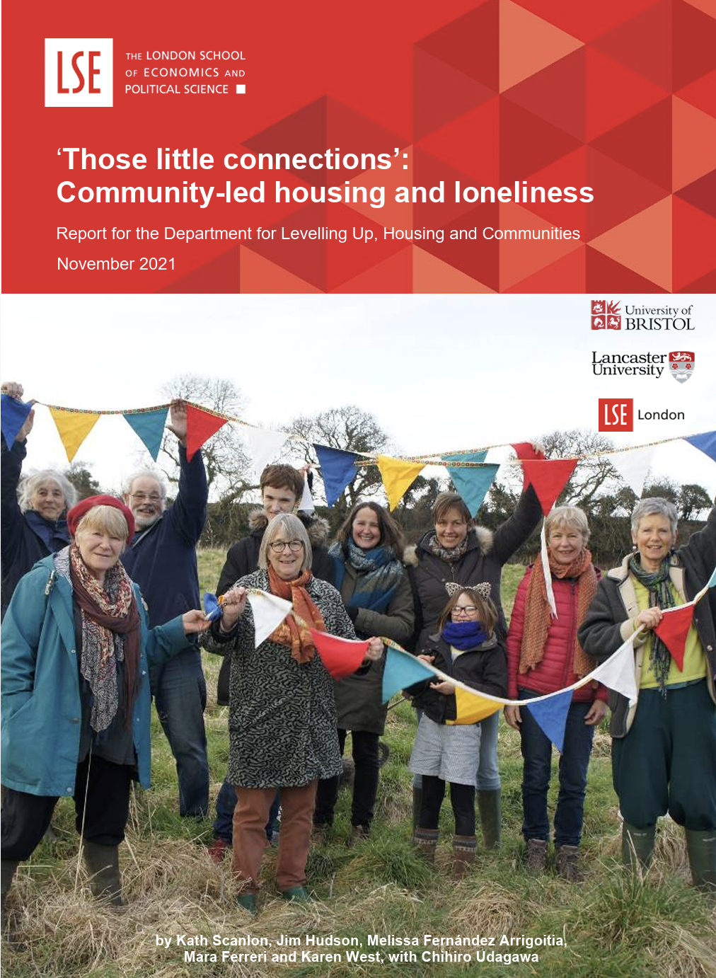 REPORT for the Department for Levelling Up, Housing and Communities: ‘Those little connections’: Community-led housing and loneliness’. With Kath Scanlon, Jim Hudson, Mara Ferreri and Karen West, with Chihiro Udagawa. 2023.
