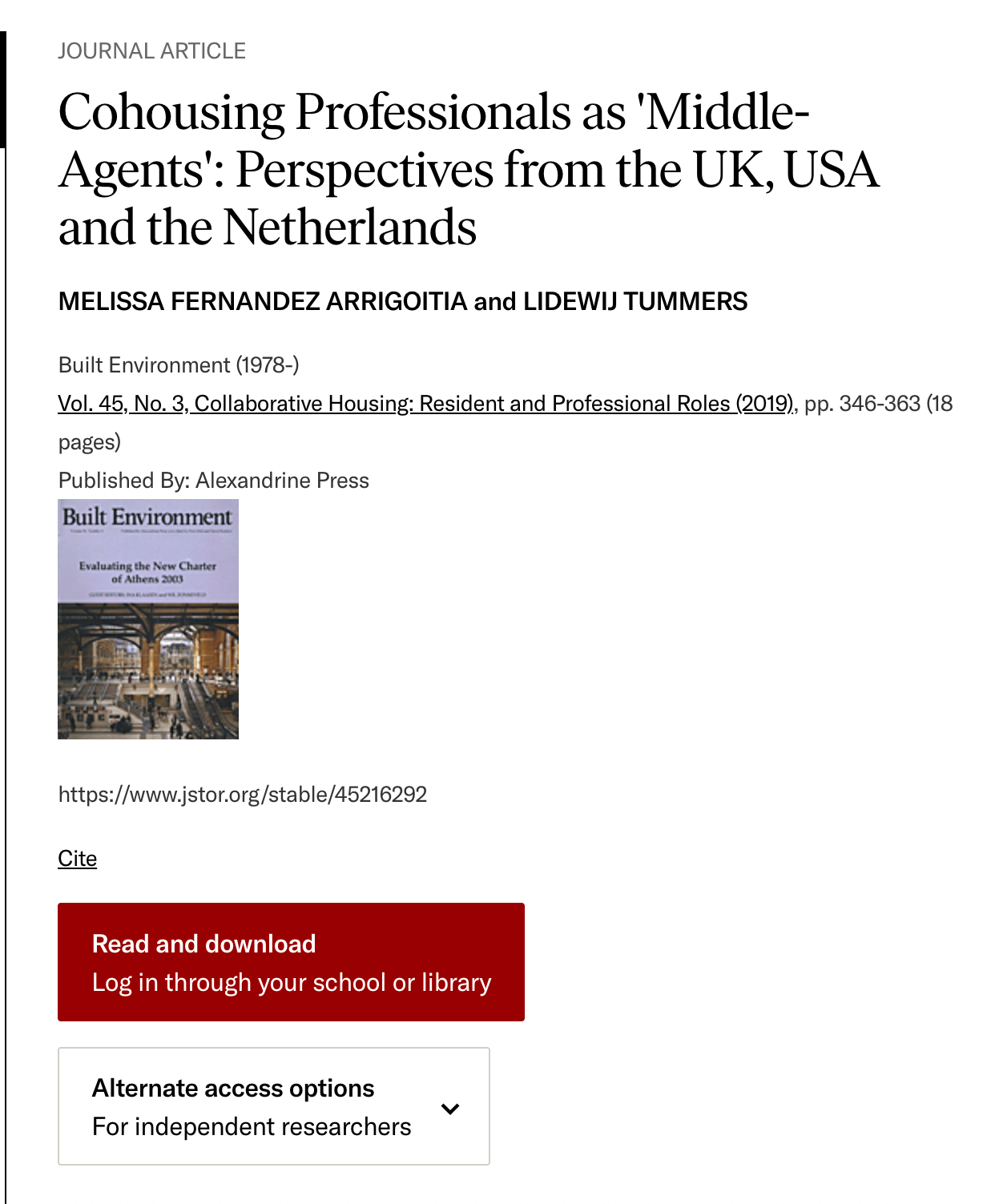 JOURNAL ARTICLE: Fernandez Arrigoitia, M & Tummers, L. (2019) Cohousing Professionals as “Middle-Agents”: Perspectives from the UK, USA and the Netherlands. Built Environment, 45(3), 346–363.