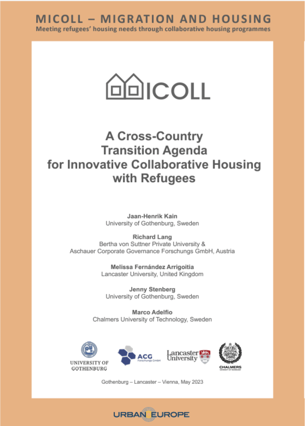 POLICY AGENDA: A cross-country transition agenda for innovative collaborative housing with refugees, addressing institutional frameworks for housing and urban development, capacity building for collaborative housing, and the improvement and scaling-u
