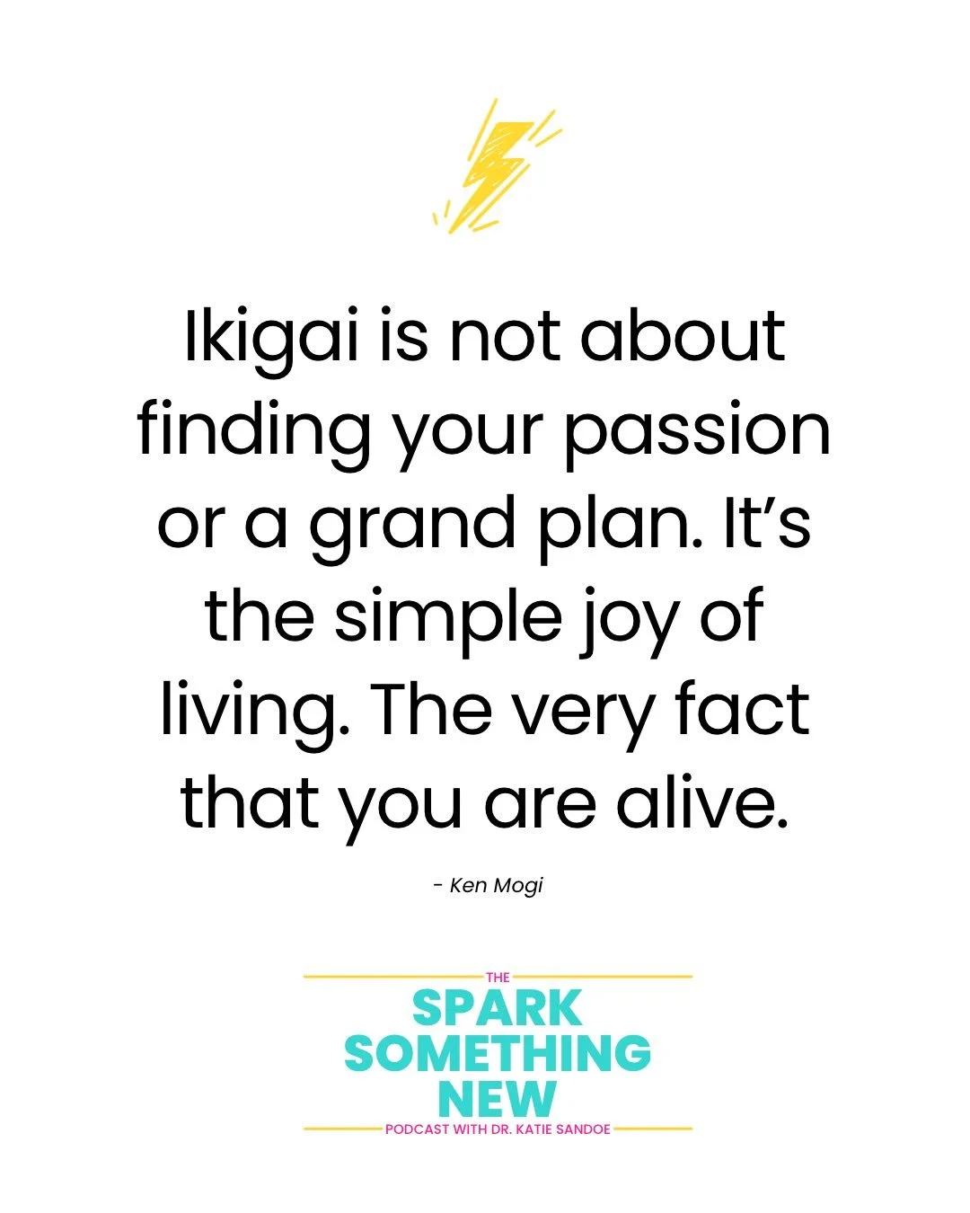 What if everything you&rsquo;ve been taught about success, stress, and purpose has been upside down?

In my conversation with neuroscientist Ken Mogi, we explored how ikigai&mdash;the Japanese concept of &ldquo;a life worth living&rdquo;&mdash;litera