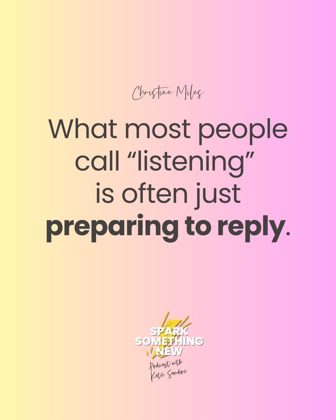 This conversation stayed with me because it made me realize how much we need to rethink what we call listening.

Because so much of what we think is listening&hellip; is really just active participation in a conversation.

We&rsquo;re there.
We care.