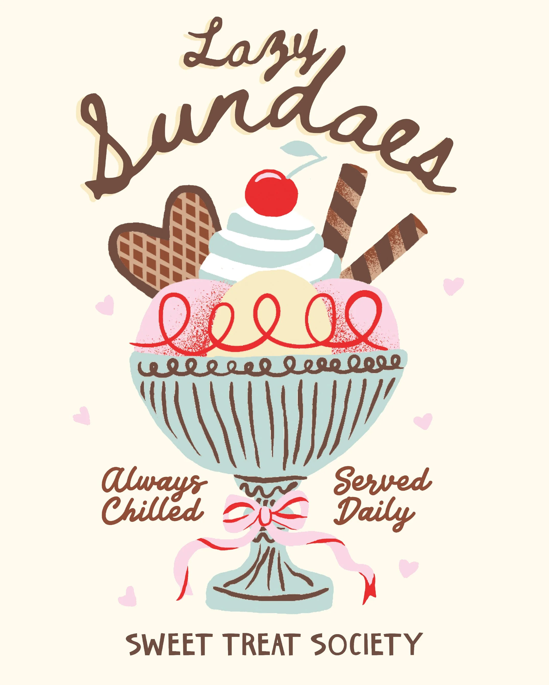 A cupcake with pink frosting and a cherry on top, decorated with a red and white ribbon, with the words "Always Chilled" and "Served Daily." above the cupcake, the words "Lazy Sunday" scripted in brown, and the phrase "Sweet Treat Society" below, wit