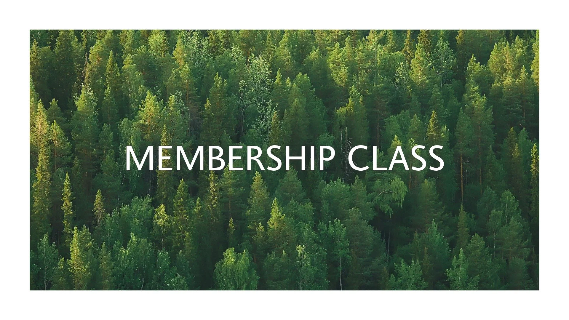 Membership Class