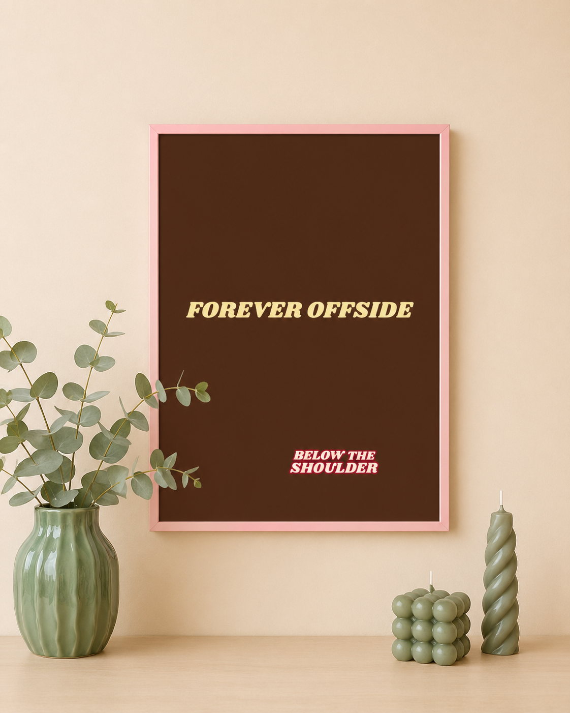 Forever Offside Brown Poster