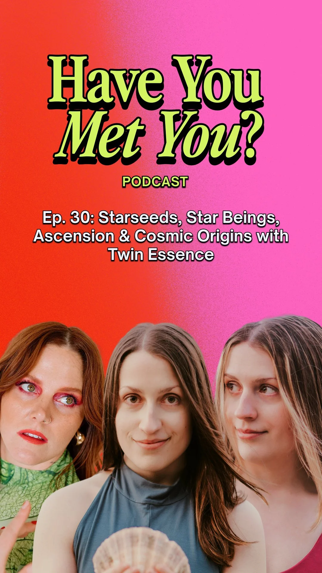 Have you met you podcast with Lacey and Marley