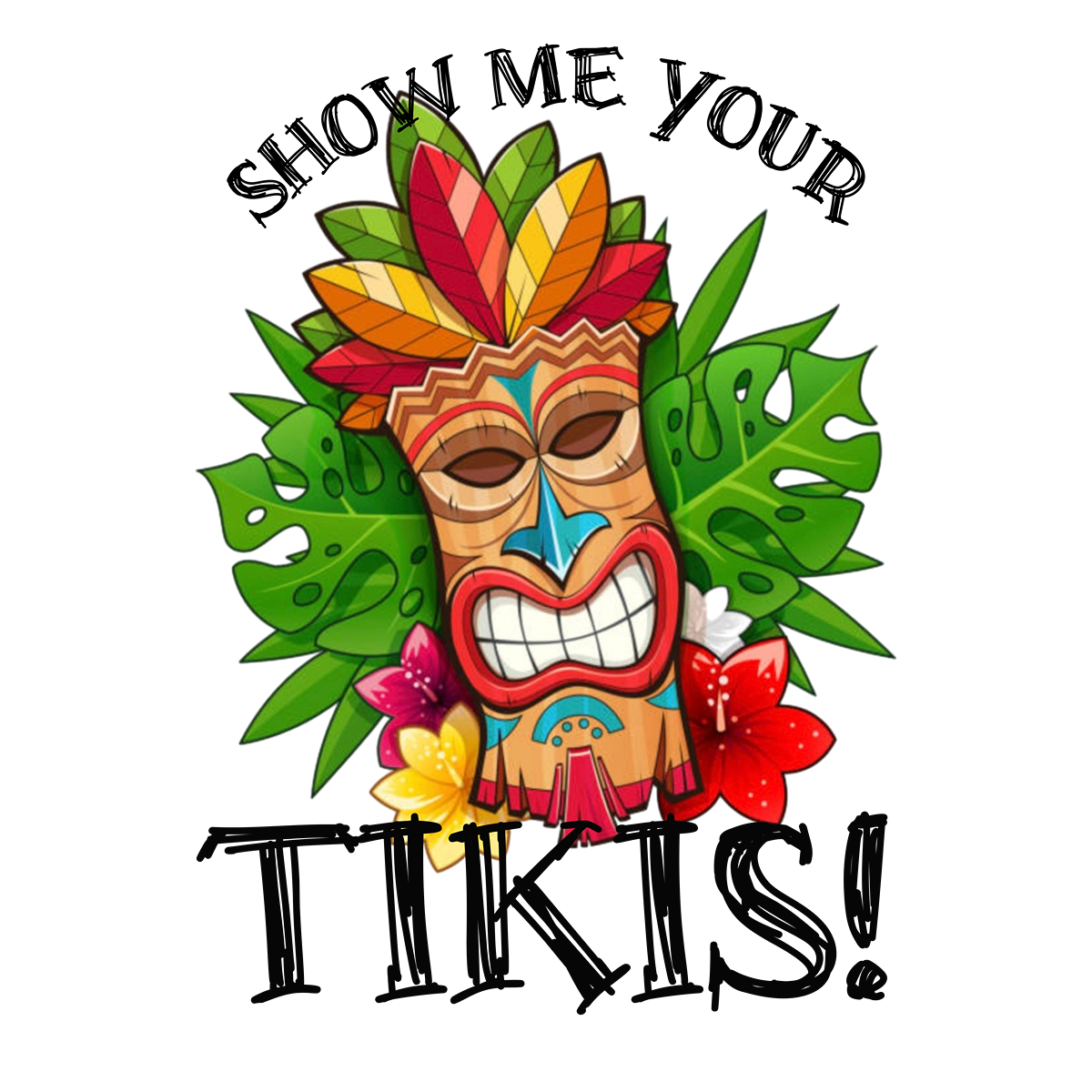 Show me your tikis - Tikis! 1.png