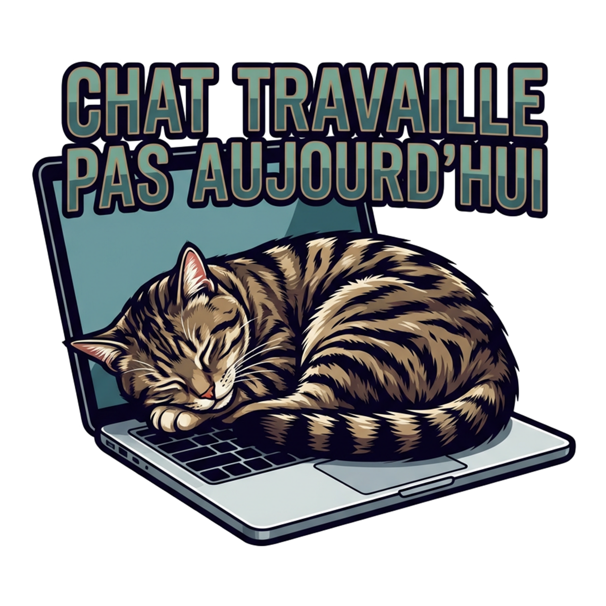 Chat travail pas aujourd'hui - Standard 1.png