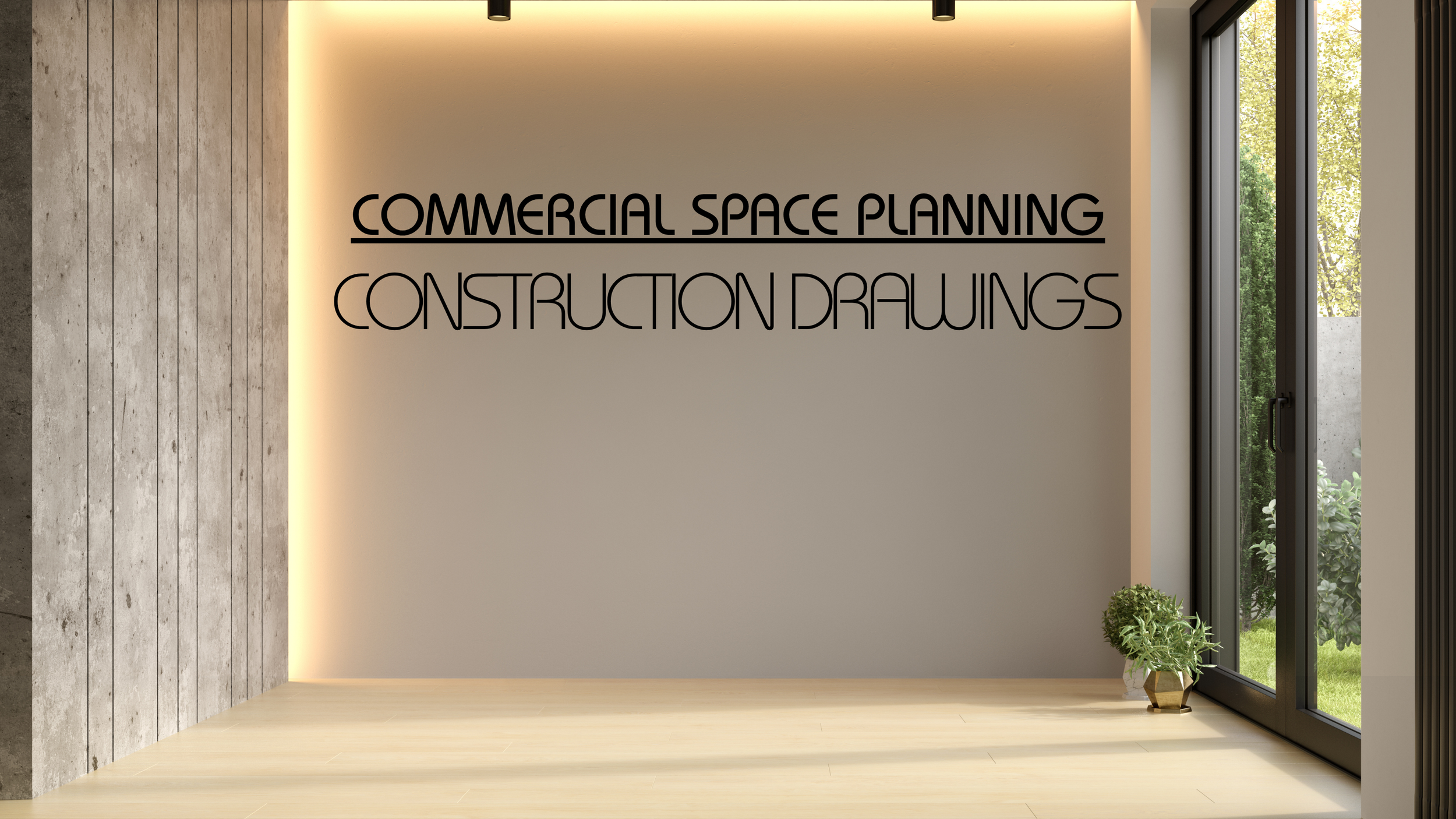 COMMERCIAL SPACE PLANNING CONSTRUCTION DRAWINGS.png