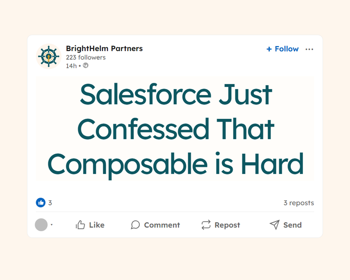 Salesforce Just Confessed That Composable is Hard