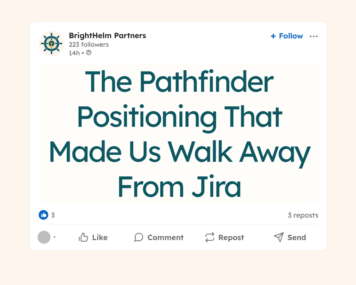 From the CEO: The Pathfinder Positioning That Made Us Walk Away From Jira