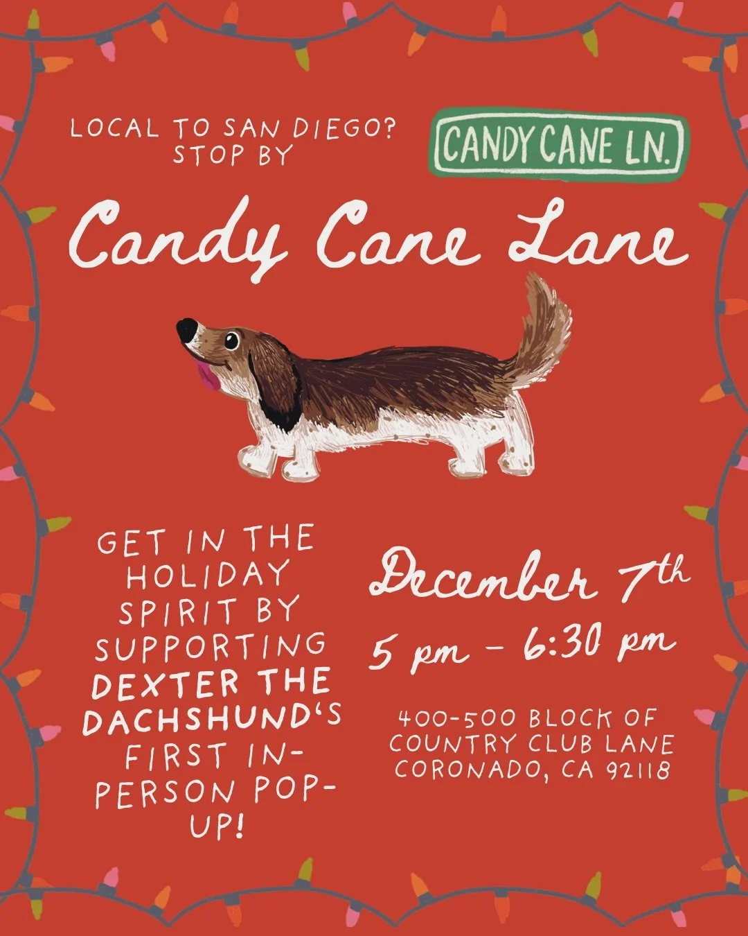 Local to San Diego? Come celebrate the ~soft~ launch of Dexter the Dachshund at Coronado Island&rsquo;s 60+ year tradition of Candy Cane Lane. This quintessential small-town block party is perfect fun for the whole family! 🎅🏻🎄🕯️

You can find Dex