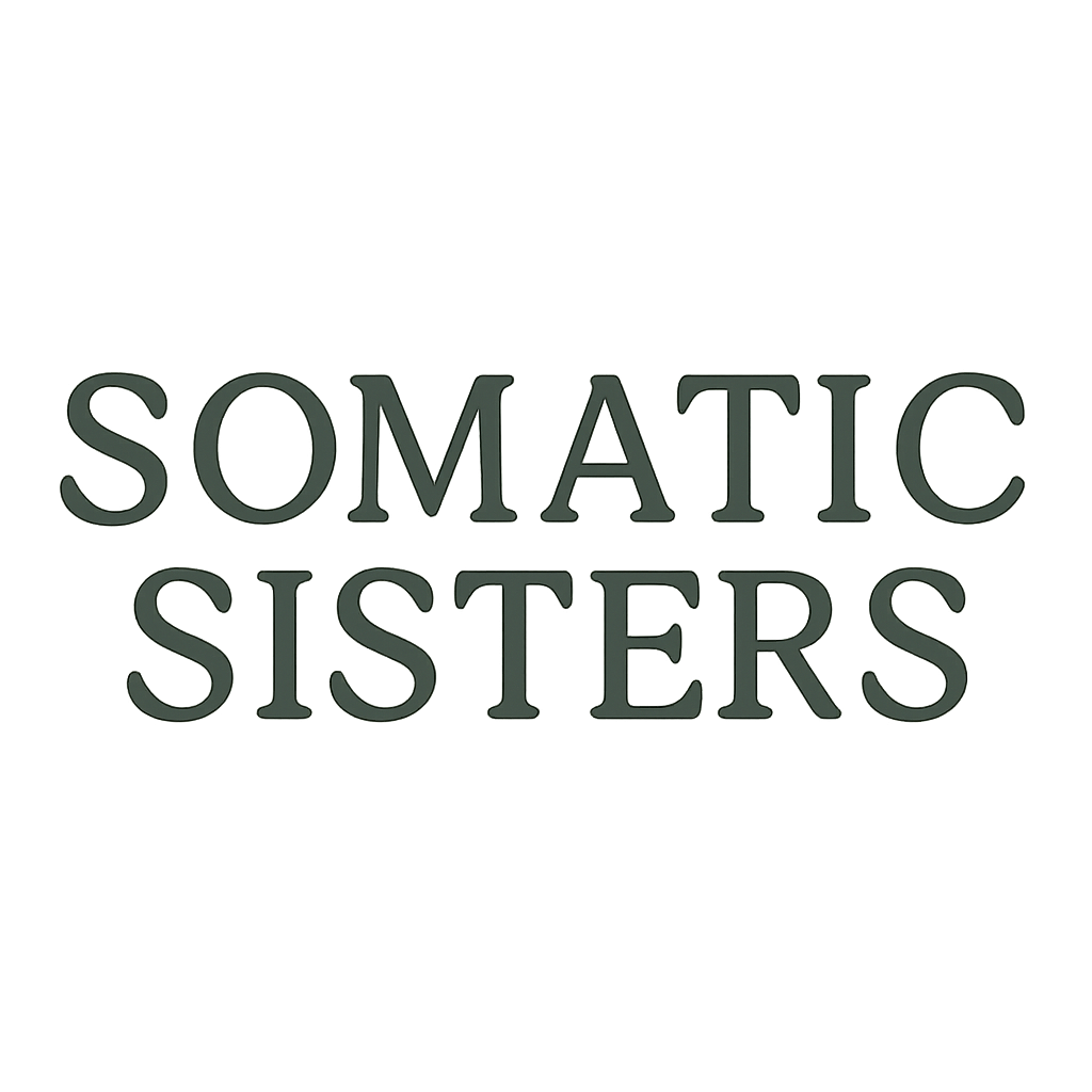 Somatic Sisters Podcast