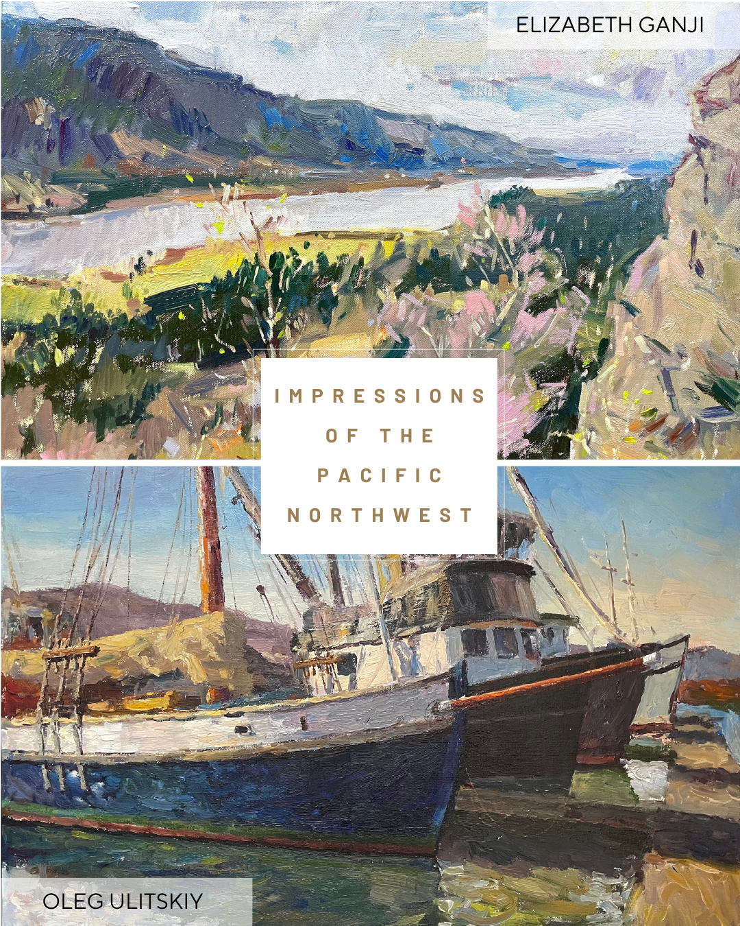 Impressions of the Pacific Northwest  | Two Person Show