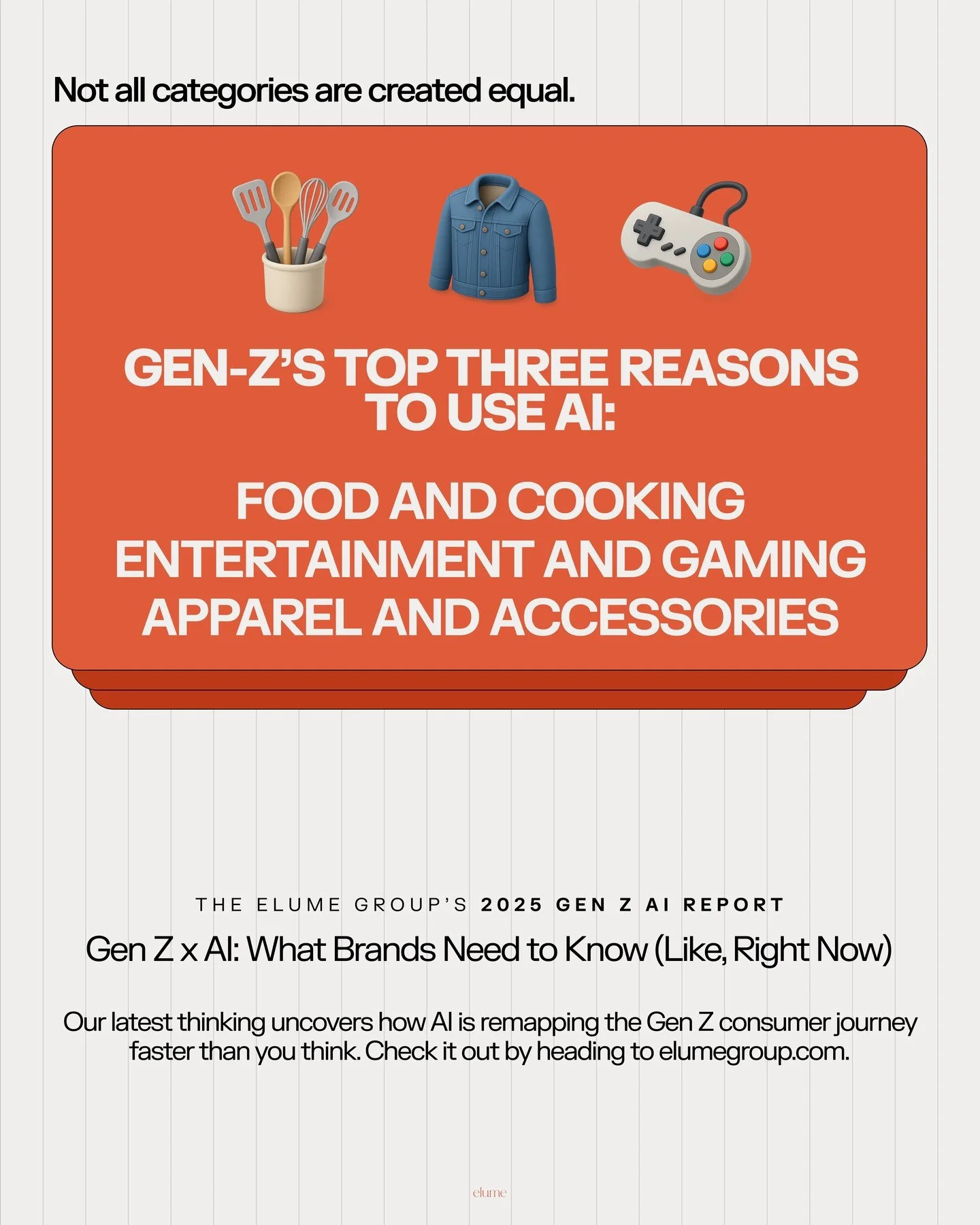 Not all categories are created equal.

When it comes to AI adoption, Gen Z are using it most for:

🍳 Food &amp; Cooking
🎮 Entertainment &amp; Gaming
👕 Apparel &amp; Accessories

These aren&rsquo;t just interest areas. They&rsquo;re where identity 
