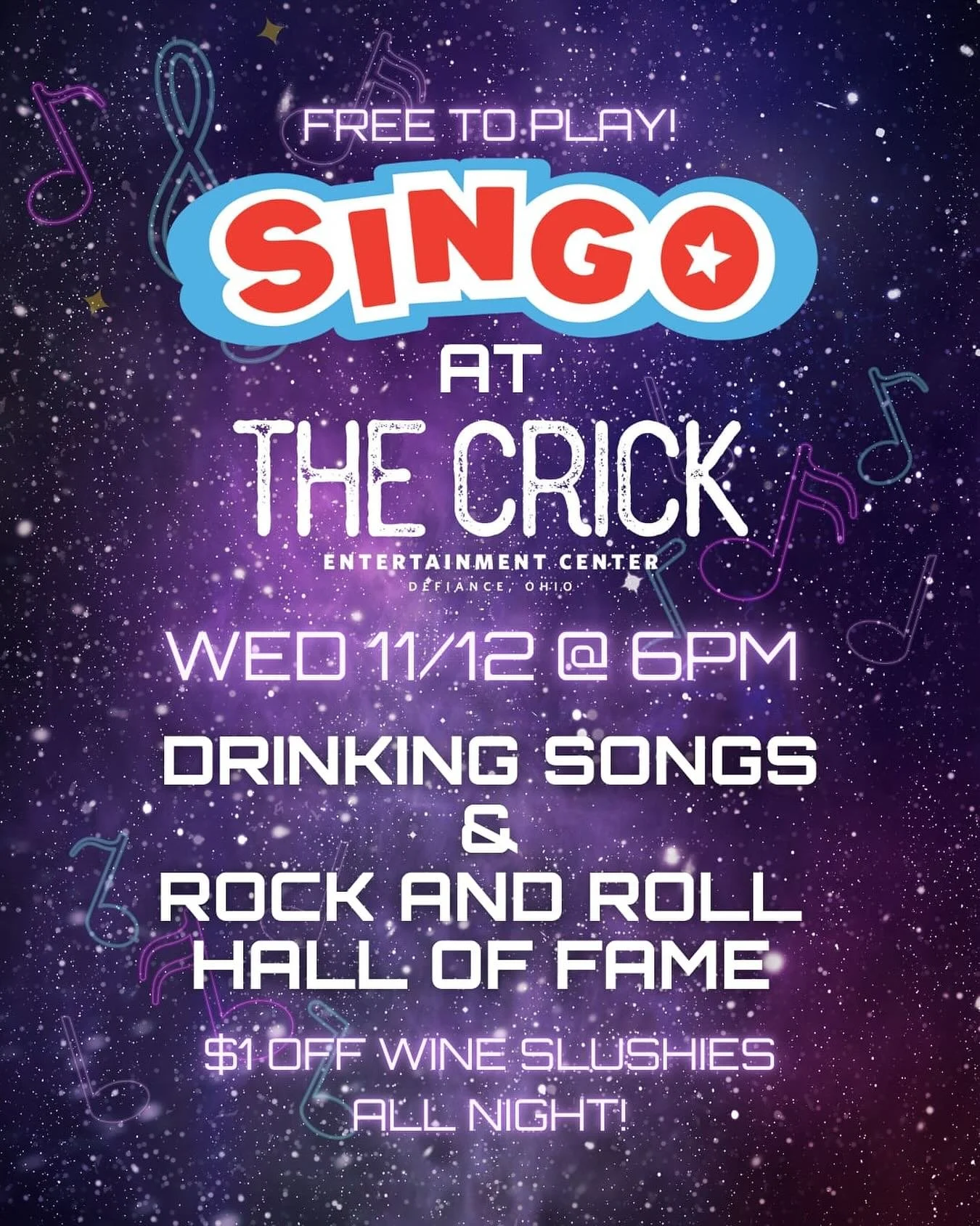 It&rsquo;s Singo Bingo Night at The Crick! Grab your friends, enjoy $1 off wine slushies and try your luck! Free to play! Starts at 6pm!