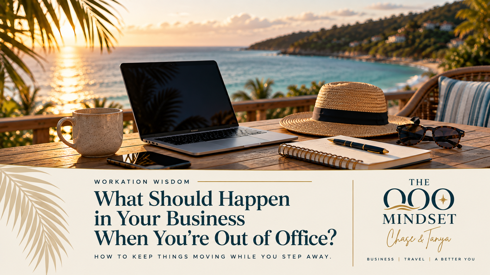 What Should Happen in Your Business When You're Out of Office?