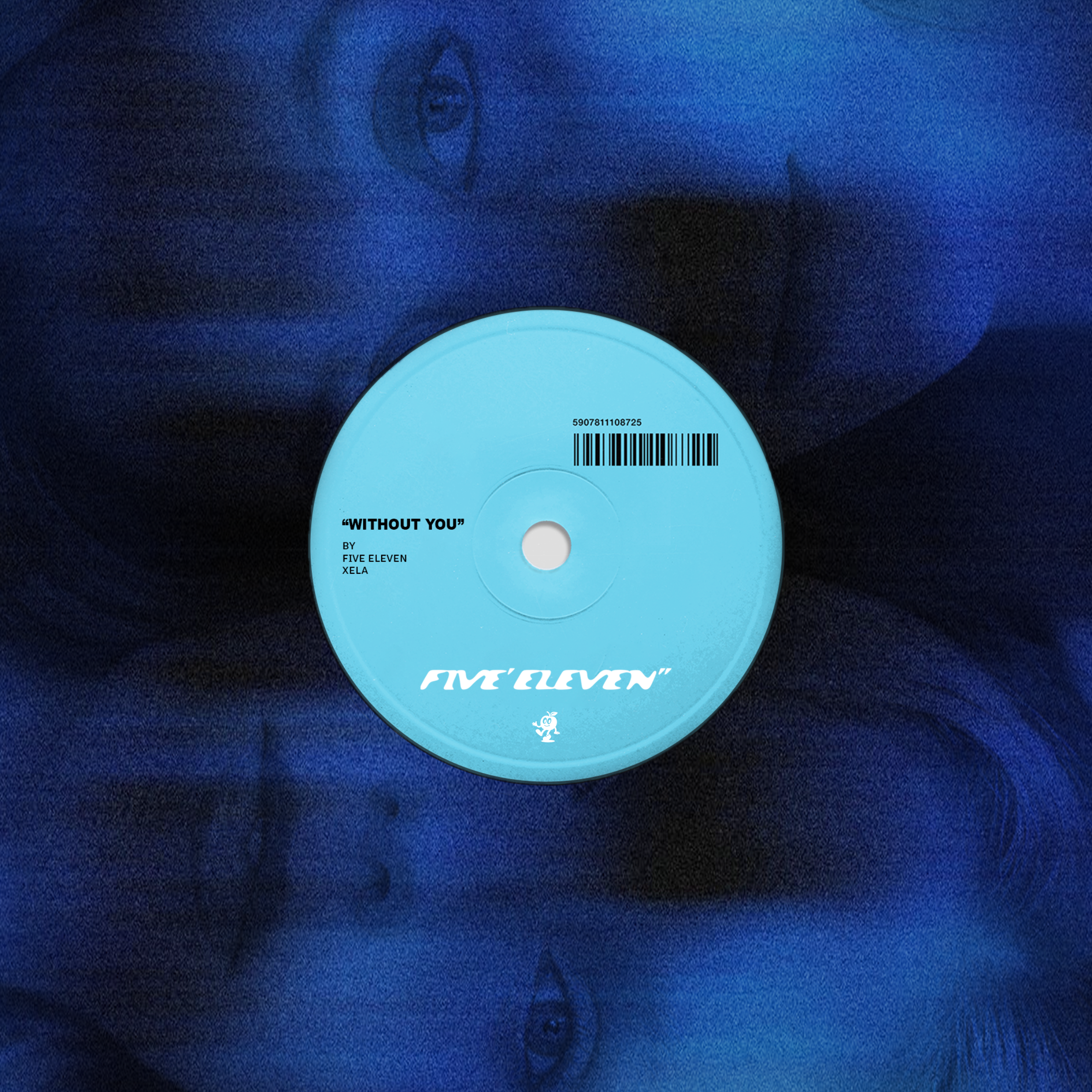 Five Eleven x XELA - "Without You"