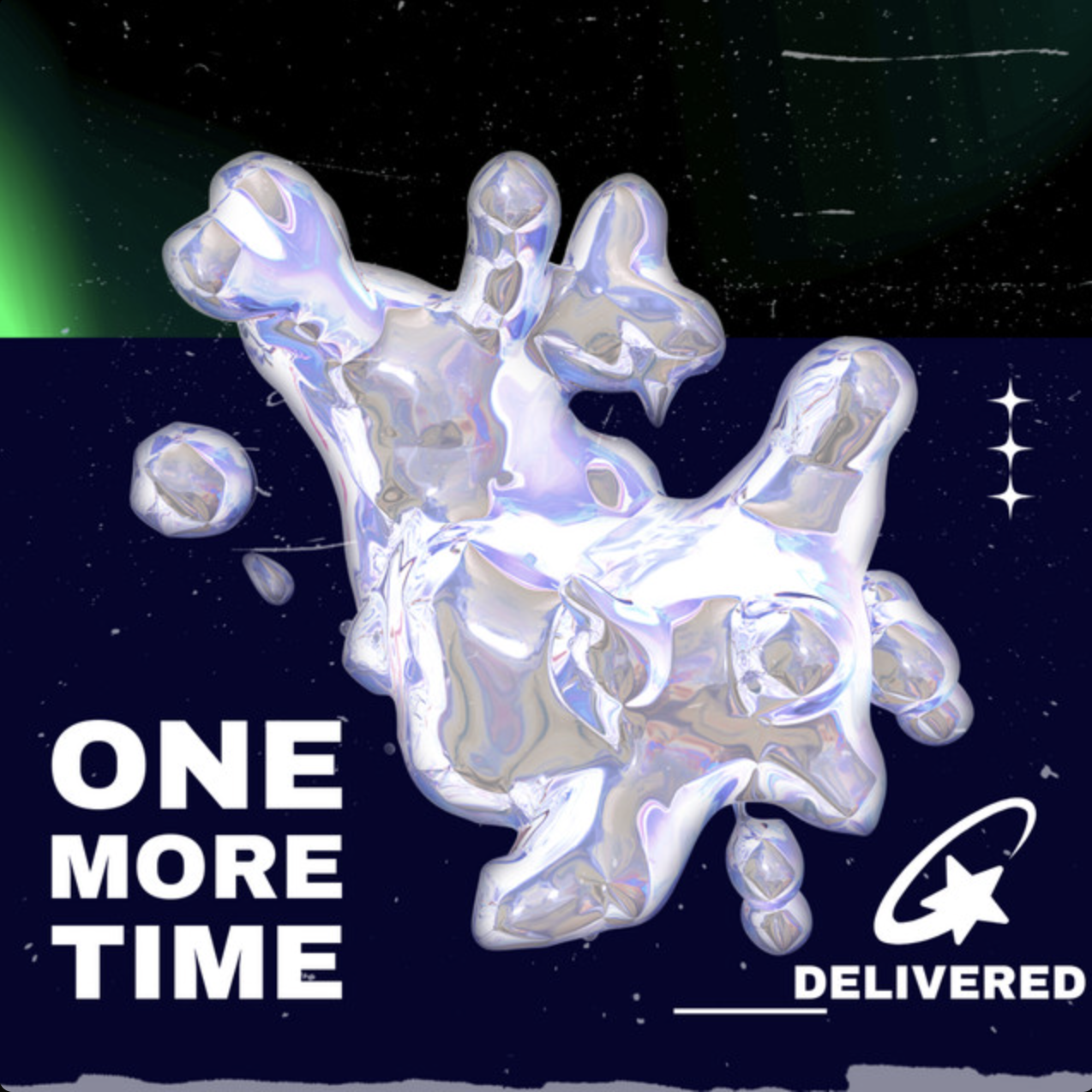 "One More Time" - Delivered