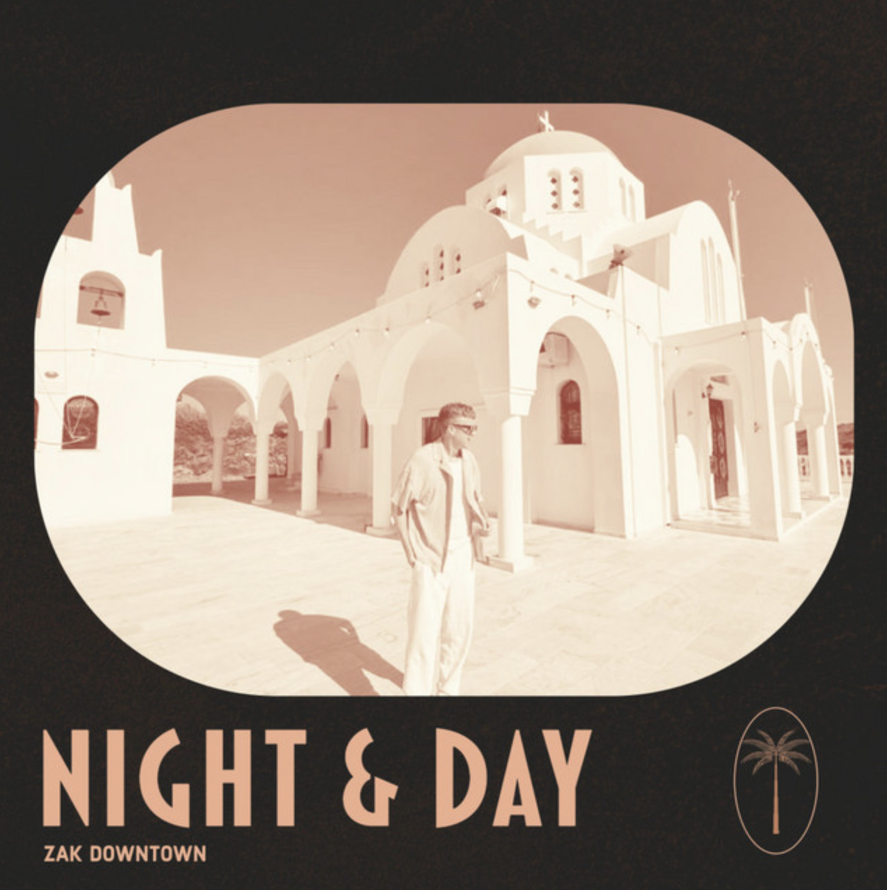 "Night & Day" - Zak Downtown