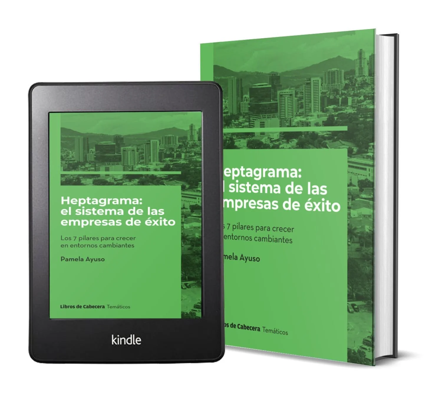 Libro y Kindle con la portada de 'Heptagrama: el sistema de las empresas de éxito' de Pamela Ayuso, con fondo de ciudad con montañas.
