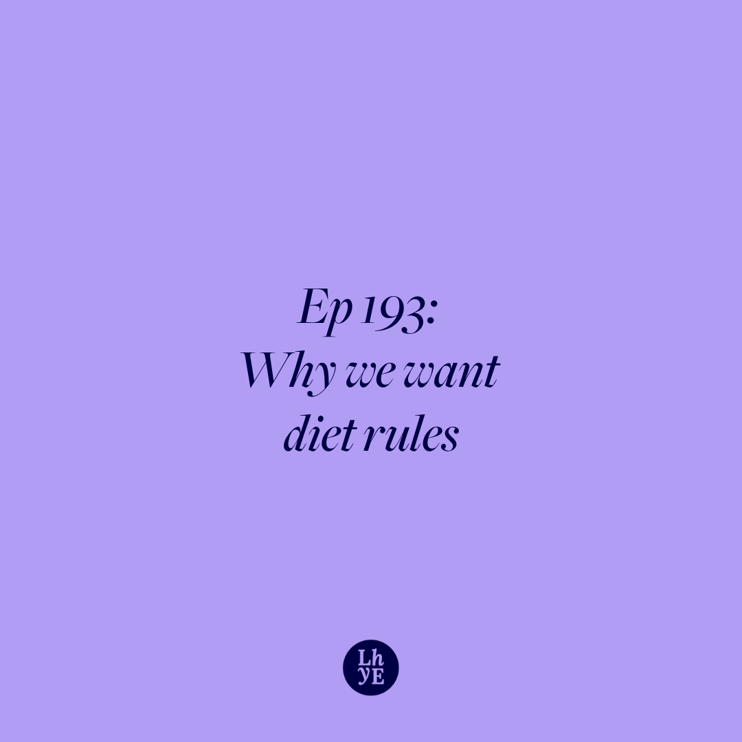 Ep 193: Why you want diet rules