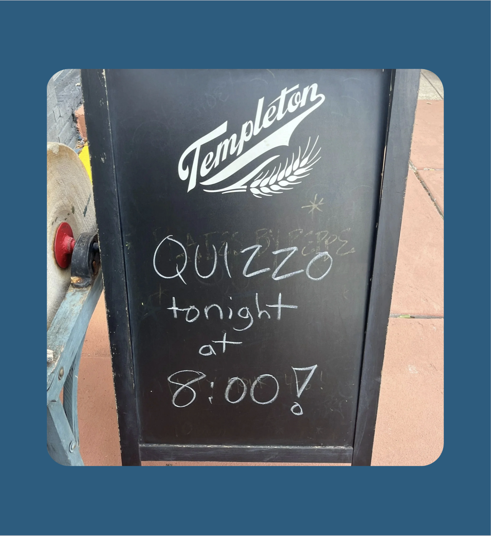 A sign advertising a quizzo event, also know as Trivia Night, in Philadelphia tonight at 8:00.