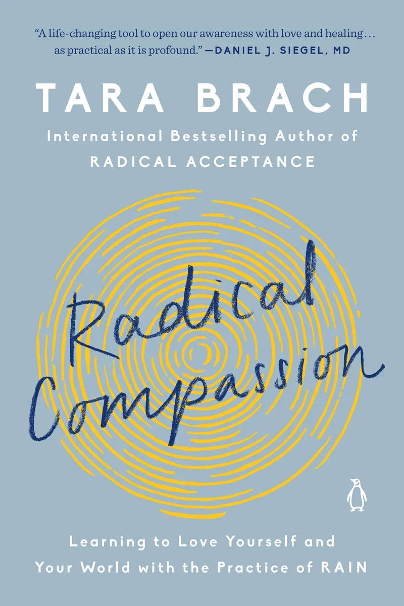 Book cover for 'Radical Compassion' by Tara Brach, with a blue background, yellow swirl design, and white and dark blue text.