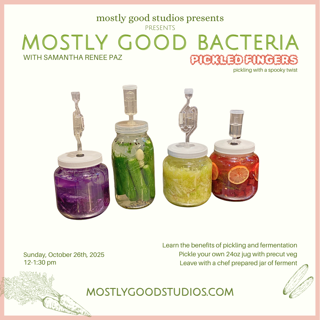 Mostly Good Bacteria - PICKLED FINGERS