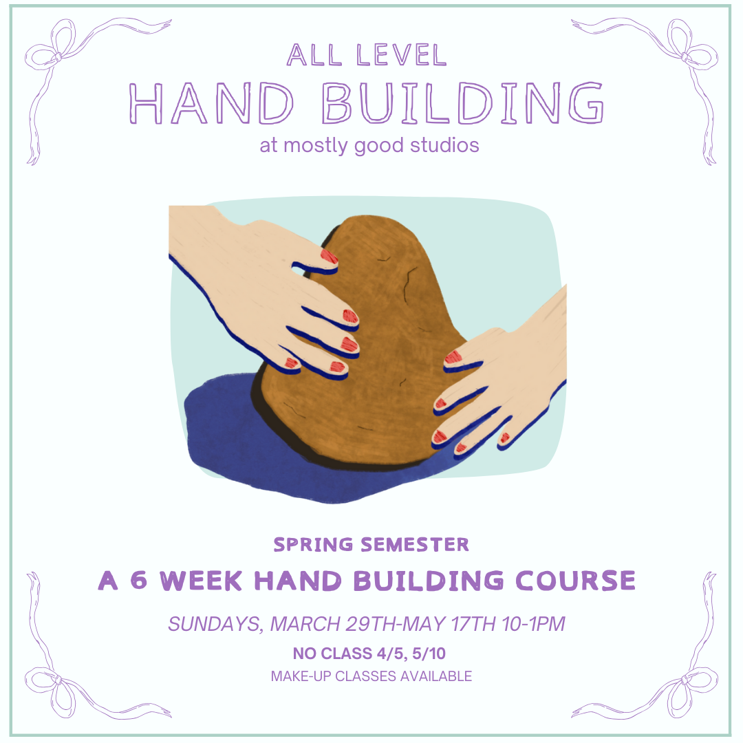 HANDBUILDING COURSE - WEEK 1 