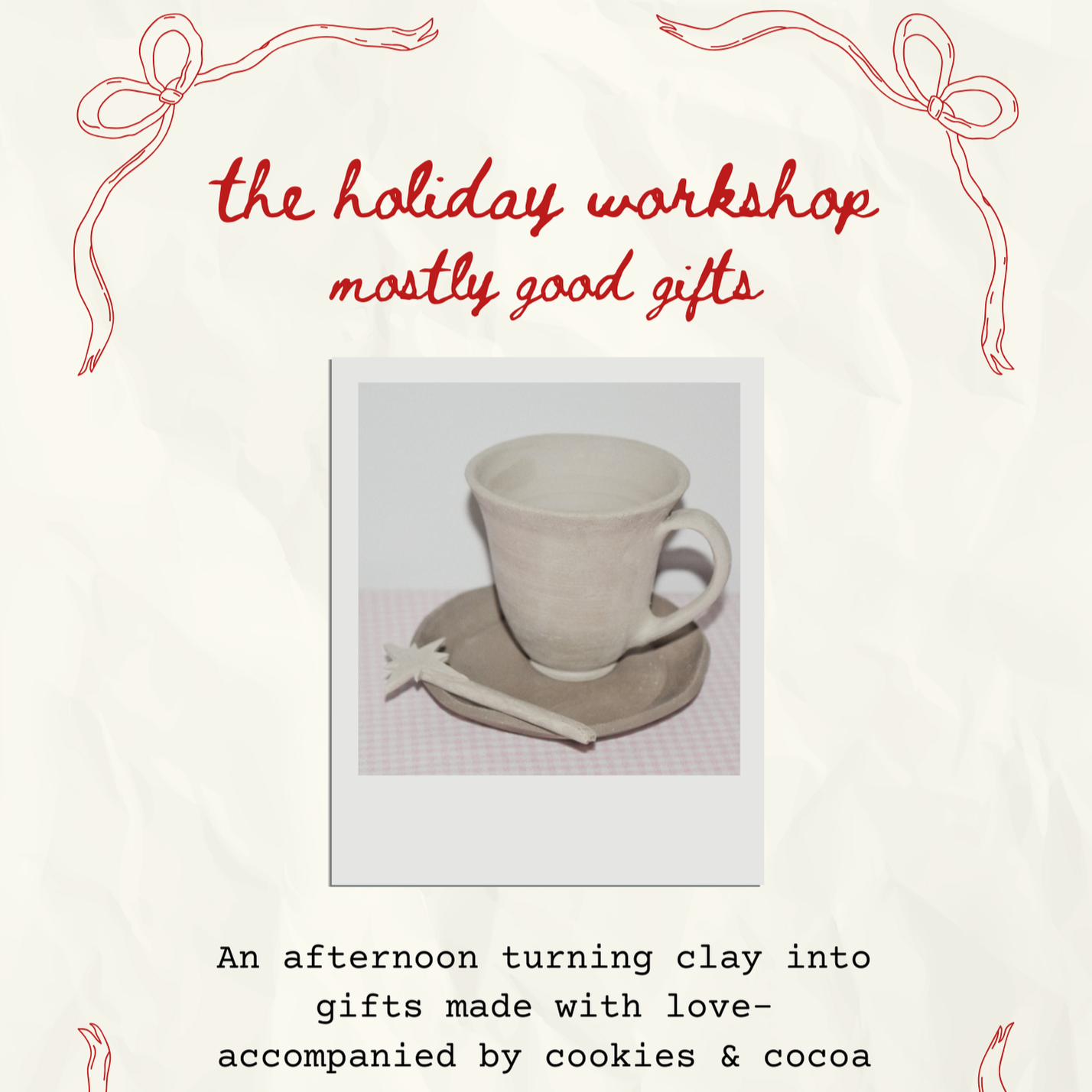 THE HOLIDAY WORKSHOP