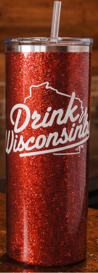 Drink Wisconsinbly Glitter Skinny Tumbler 20oz - Red or White