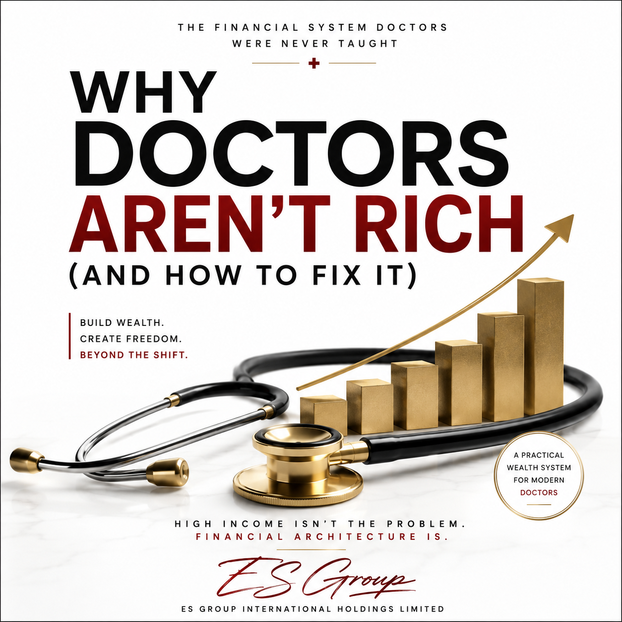 WHY DOCTORS AREN’T RICH