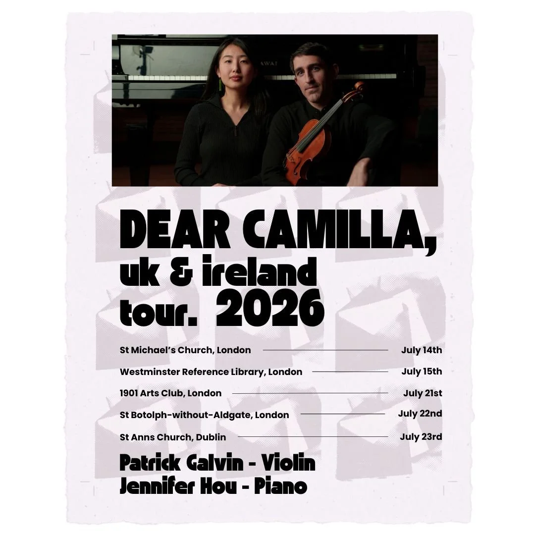 Announcement: UK Tour for Dear Camilla, with Violinist Patrick Galvin