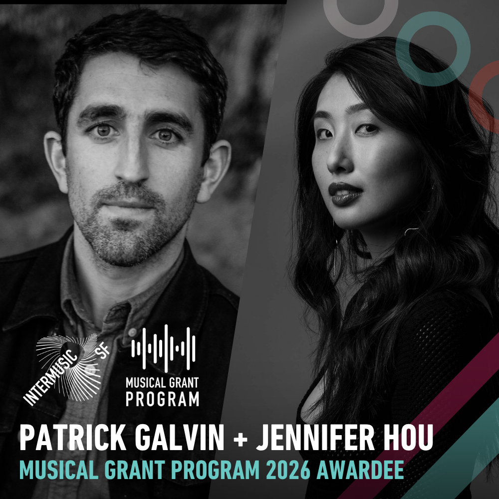 Dear Camilla, Awarded InterMusic SF Musical Grant