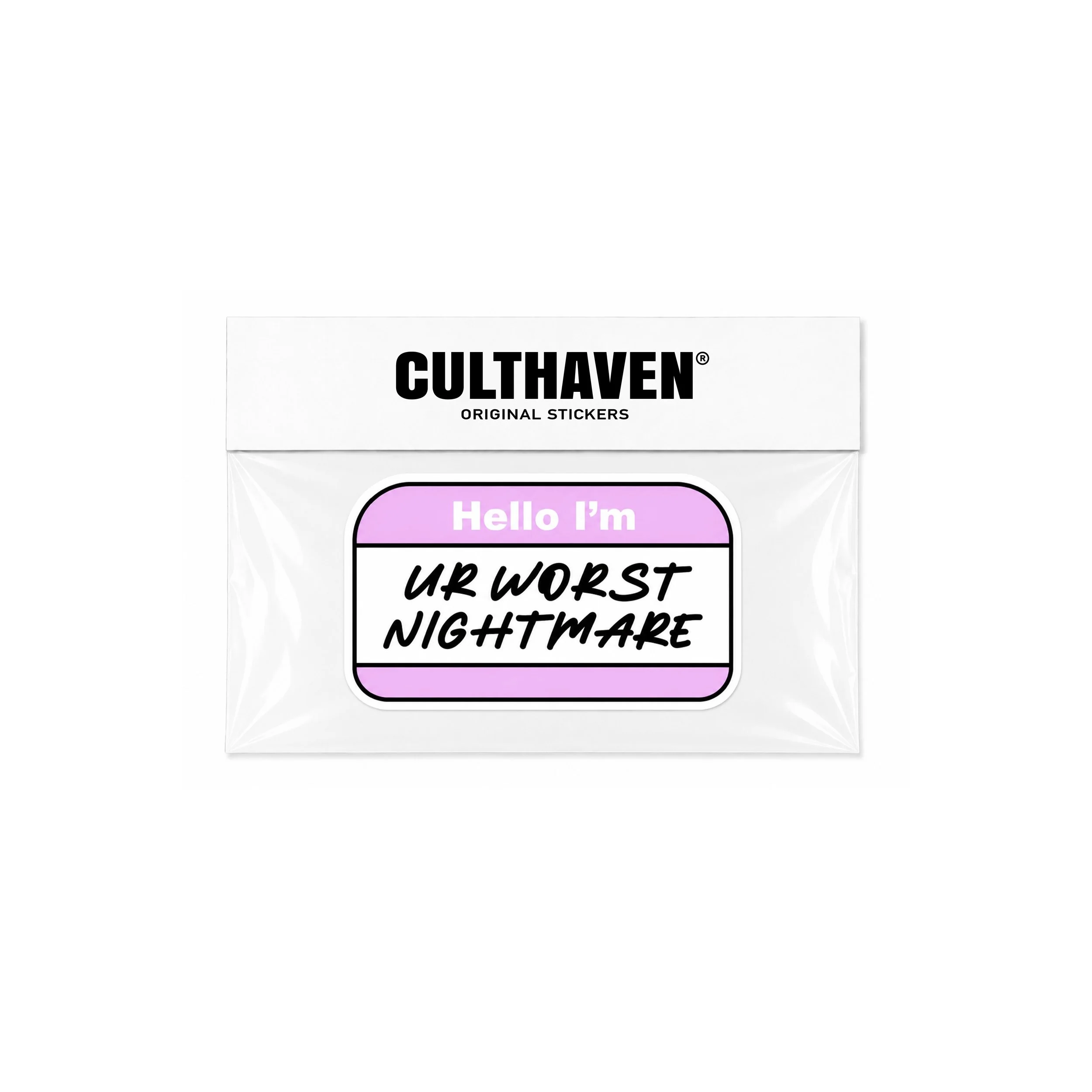 Ur Worst Nightmare Sticker