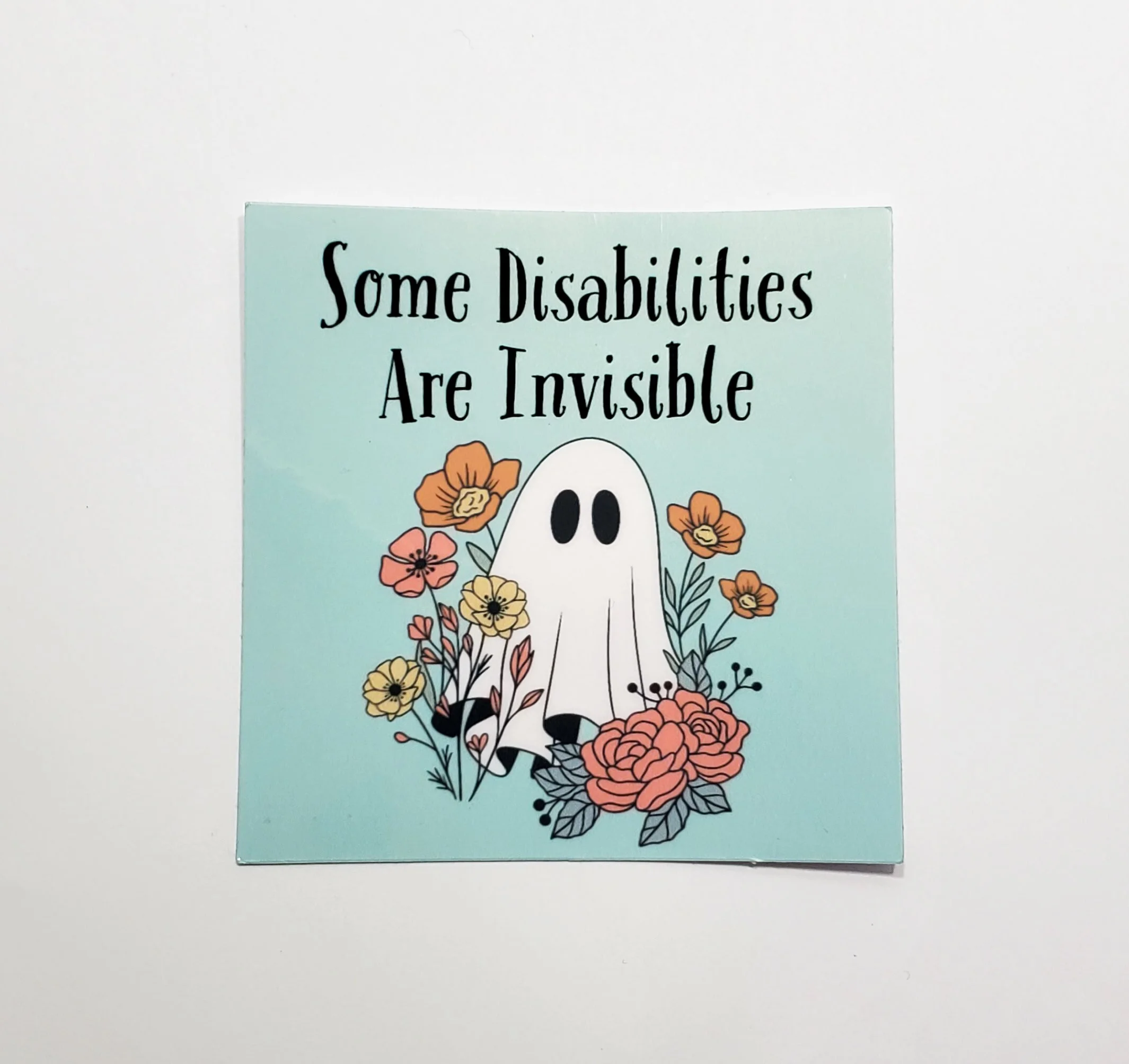 Some Disabilities are Invisible Sticker