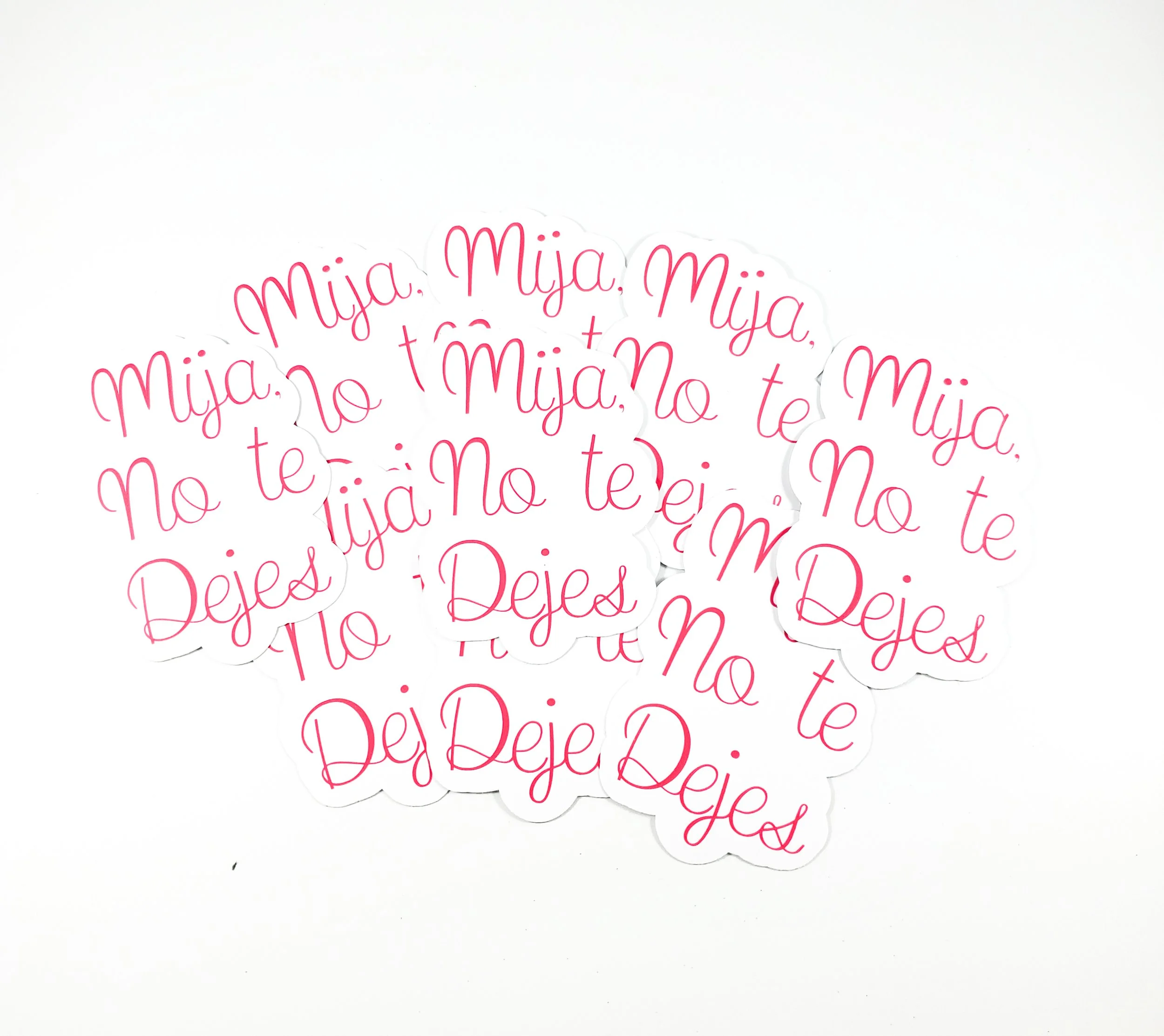 Mija, no te dejes sticker