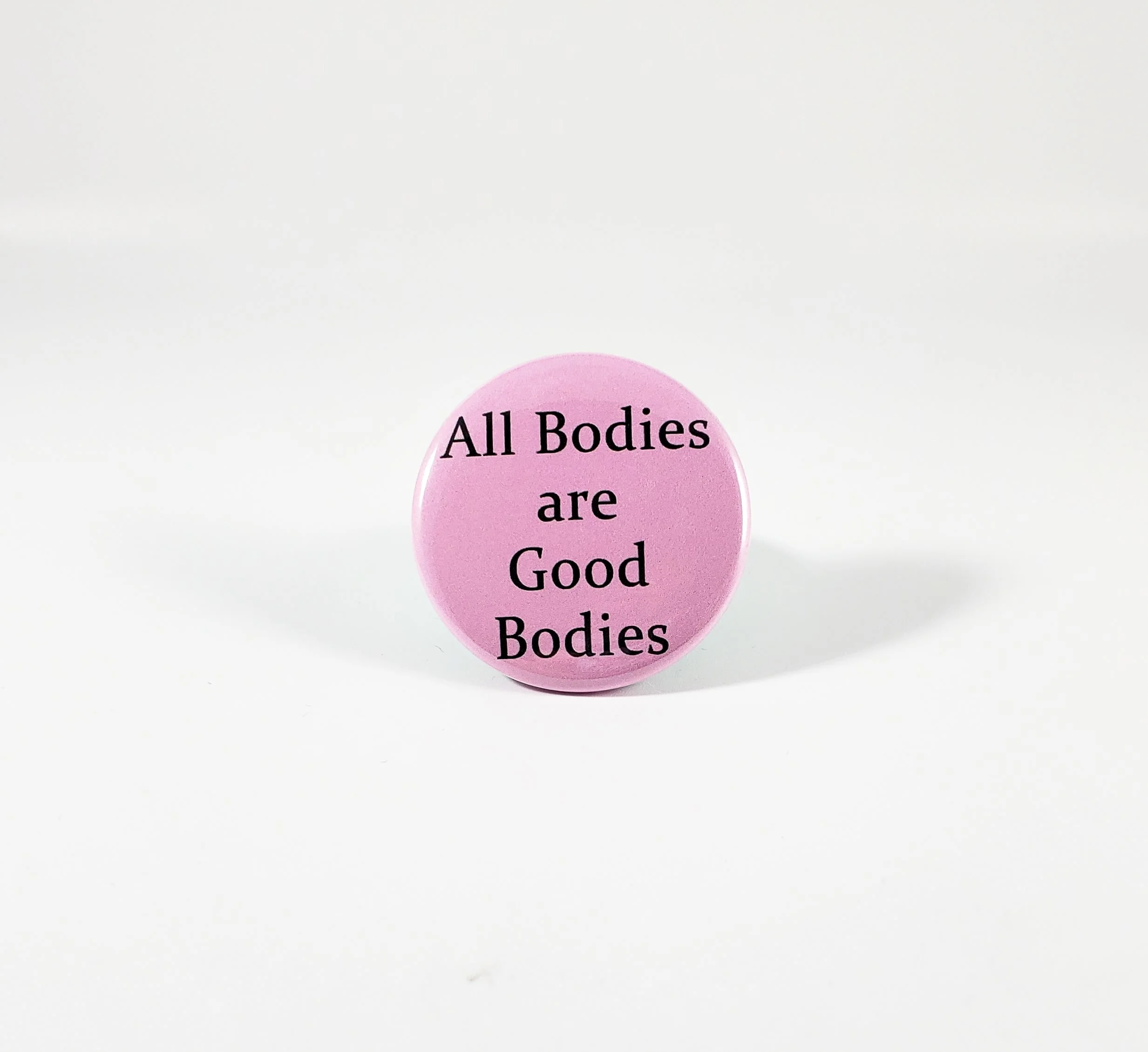 All Bodies are Good Bodies pin