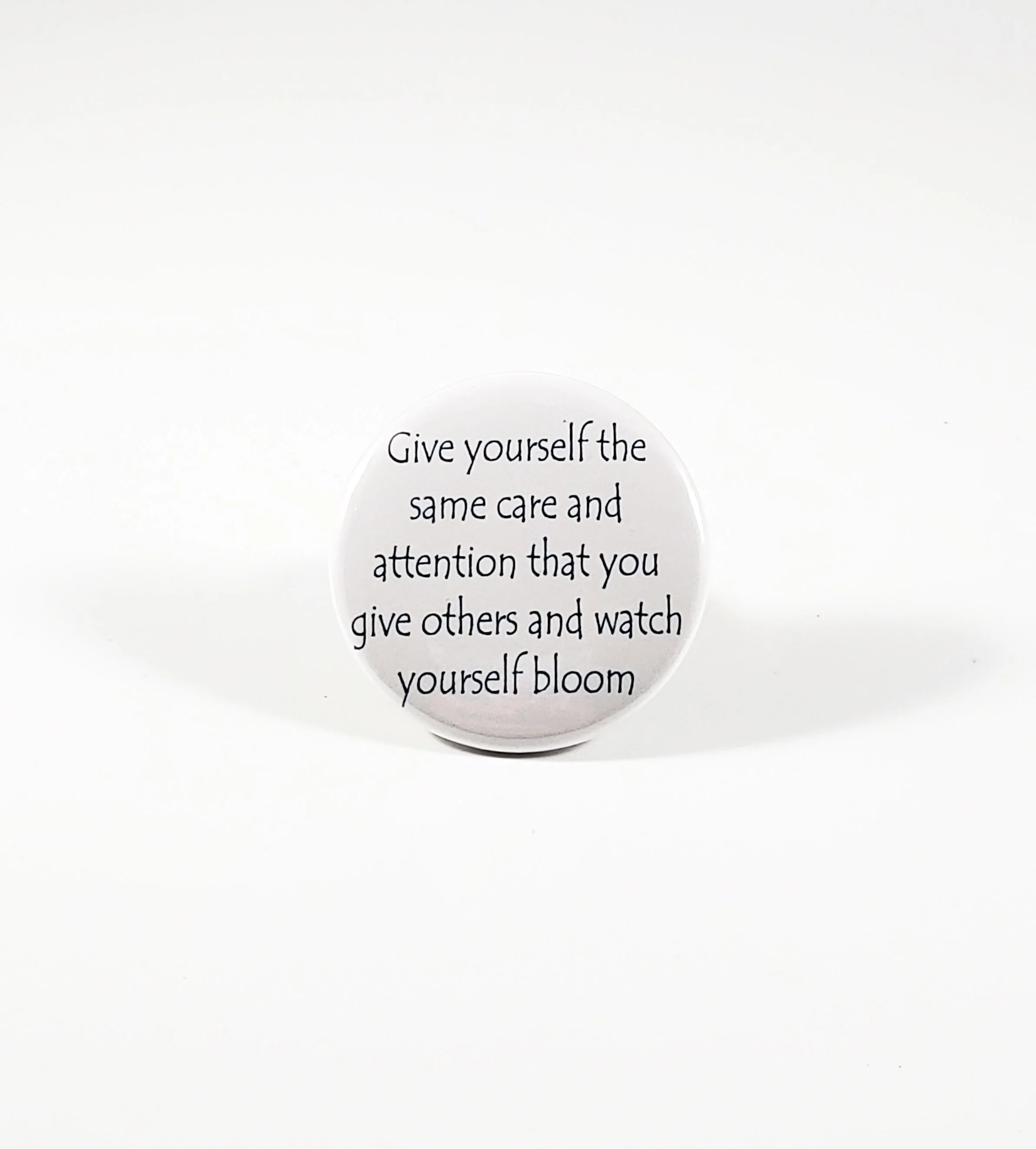 Give yourself the same care and attention you give others and watch yourself bloom pin