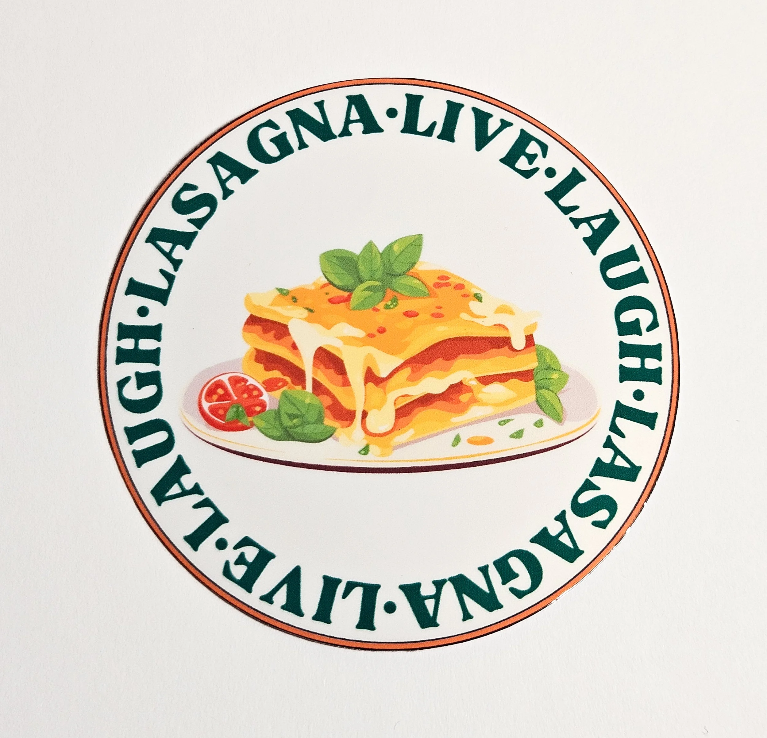 Live, Laugh, Lasagna Sticker