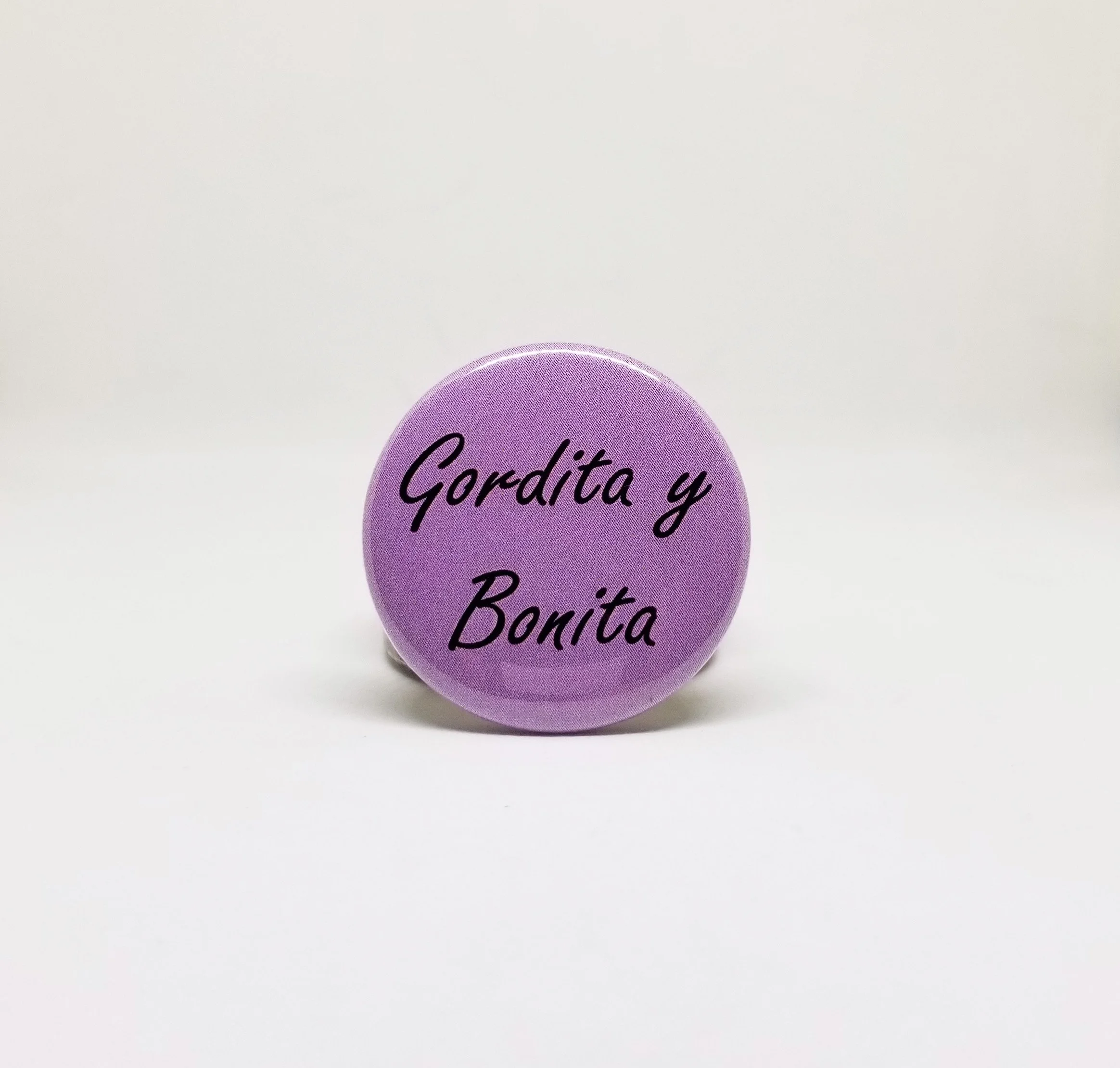 Gordita y bonita button pin