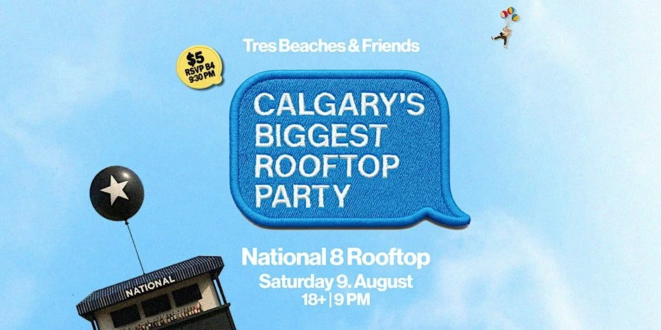 Tres Beaches Rooftop Party at National 8 Rooftop Calgary