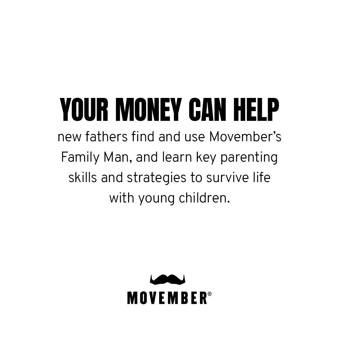 Text promoting Movember's initiative to help new fathers learn parenting skills for life with young children.