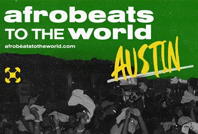 Afrobeats to the World - Austin