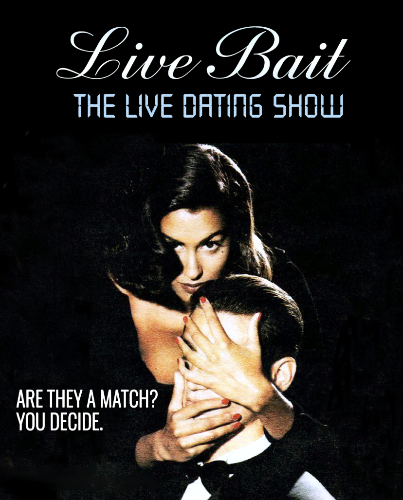 Live Bait: The Live Dating Show