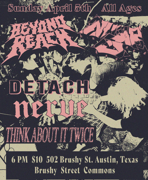 Alley Stage: Beyond Reach w/ Numb Generation, Detach, Nerve, Think About it Twice