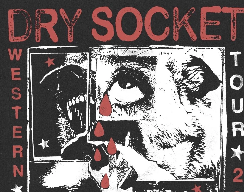 Dry Socket / Bosh / Tolls / Dewormer