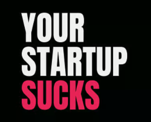 Your Startup Sucks | Live Pitch Comedy Show
