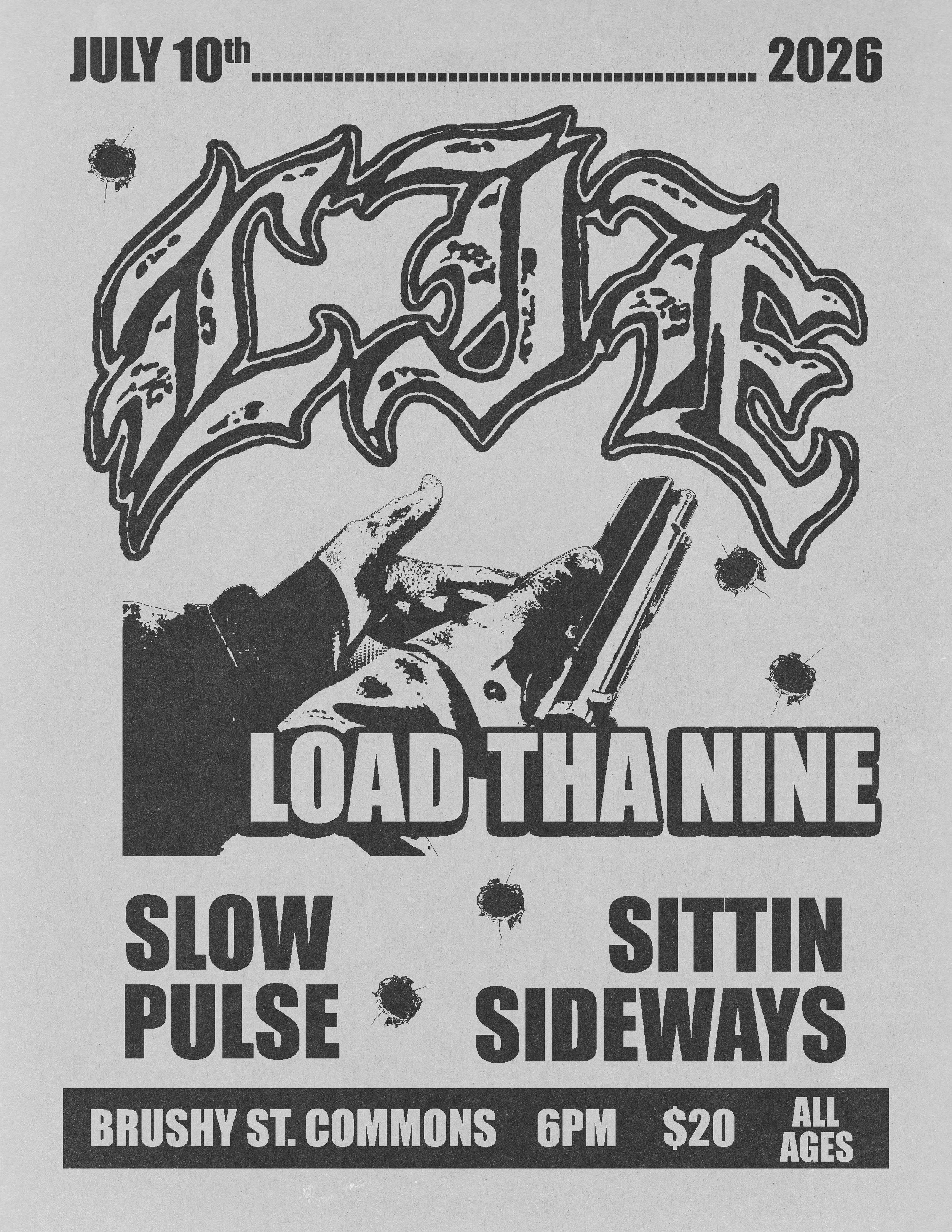 Lie / Load Tha Nine / Slow Pulse / Sittin Sideways
